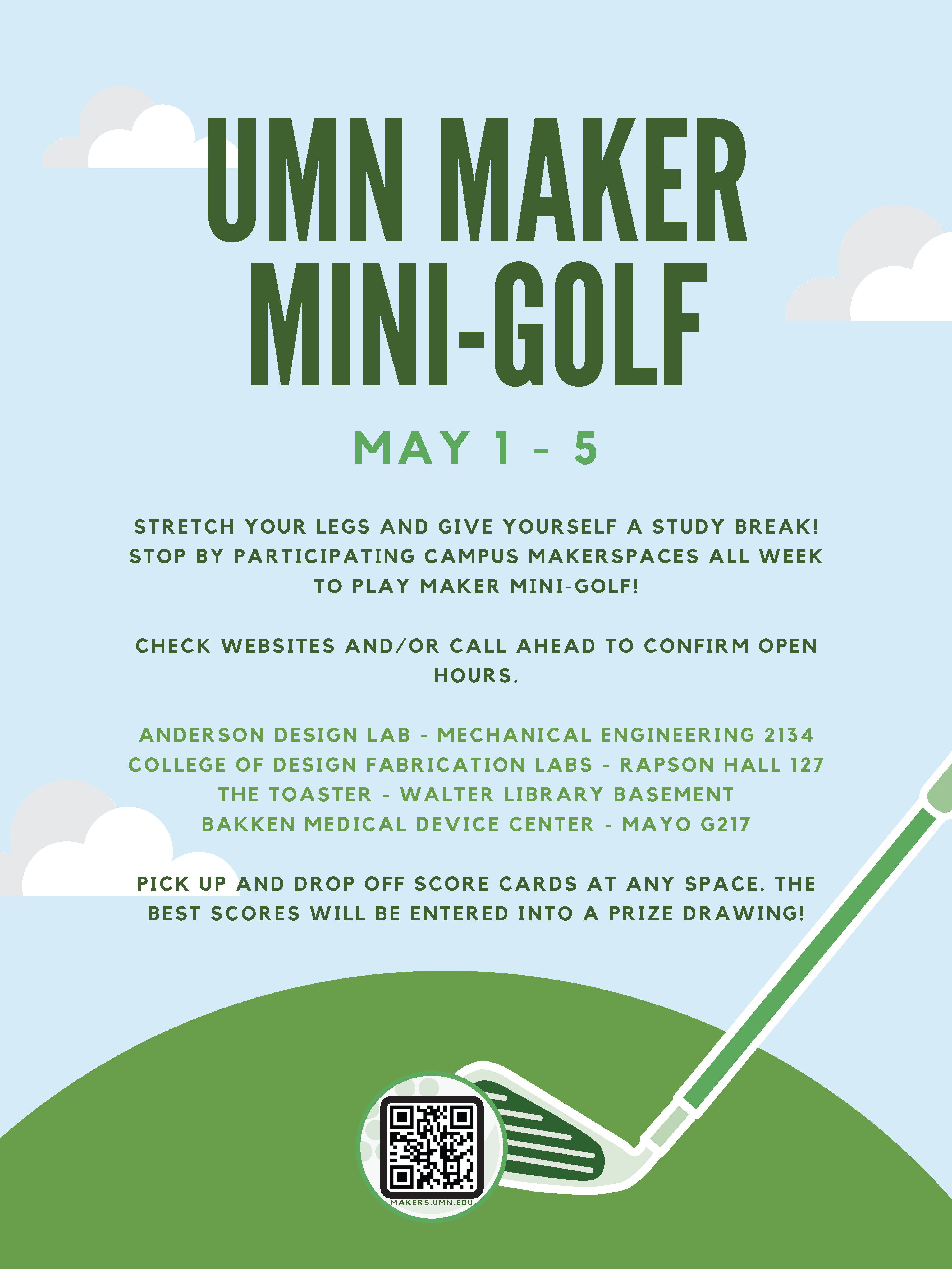 Stop by participating campus makerspaces all week May 1-5 to play mini golf!